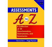 Assessments A to Z: A Collection of 50 Questionnaires, Instruments, and Inventories includes CD-ROM