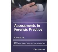 Assessments in Forensic Practice: A Handbook