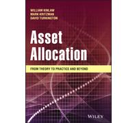 Asset Allocation : From Theory to Practice and Beyond