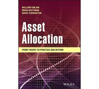 Asset Allocation: From Theory to Practice and Beyond (Wiley Finance)