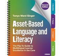 Asset-Based Language and Literacy: The Flip-To Guide to Multilingual Learner Excellence in the Core