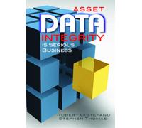 Asset Data Integrity Is Serious Business