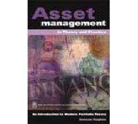 Asset Management In Theory And Practice
