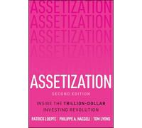 Assetization : Inside the Trillion-Dollar Investing Revolution