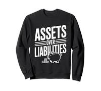 Assets Over Liabilities Financial Literacy Motivational Sweatshirt