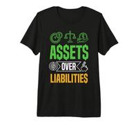 Assets Over Liabilities Premium T-Shirt