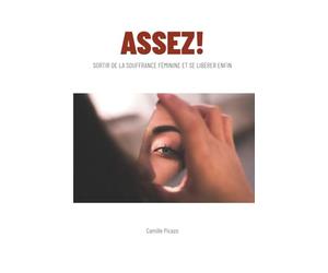 ASSEZ !: Guérison émotionnelle et libération des schémas de sacrifice chez les femmes