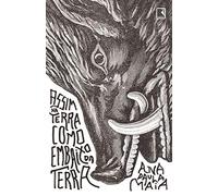 Assim na Terra Como Embaixo da Terra (Em Portuguese do Brasil)