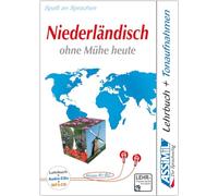 ASSiMiL Niederländisch ohne Mühe heute - Audio-Plus-Sprachkurs - Niveau A1-B2: Selbstlernkurs in deutscher Sprache, Lehrbuch + 4 Audio-CDs + 1 MP3-CD