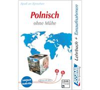 Assimil. Polnisch ohne Mühe. Multimedia-Classic. Lehrbuch und 4 Audio-CDs: Audio-Sprachkurs für Deutschsprechende - Lehrbuch (Niveau A1-B2) + 4 Audio-CDs