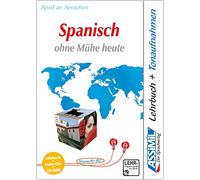 Assimil. Spanisch ohne Mühe heute. Multimedia-PLUS. Lehrbuch und 4 Audio CDs und CD-ROM für Win 98 / ME / 2000 / XP