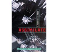 Assimilate: A Critical History of Industrial Music - Paperback NEW Reed, S. Alex