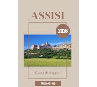 Assisi Guida di viaggio 2026