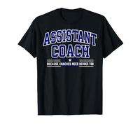 Assistant Coach Because Coaches Need Heroes Too T-Shirt