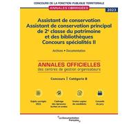 Assistant de conservation. Assistant de conservation principal de 2e u patrimoine et des bibliothèques 2023. Spécialités II: Archives - documentation, Concours - Catégorie B