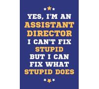 Assistant Director Gifts: Lined Blank Notebook Journal, a Funny and Appreciation Thank You Gift for Assistant Directors to Write in