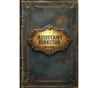 Assistant director notebook: lined journal for men women work