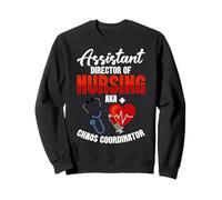 Assistant Director Of Nursing ADON Nurse Aka Chaos ADON Sweatshirt