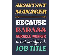 Assistant Manager Gifts: Lined Notebook Journal Paper Blank, a Gift for Assistant Manager to Write in (Volume 7)