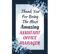 Assistant Office Manager Notebook: Lined Blank Notebook Journal for Assistant Office Manager to Write in
