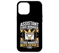 Assistant Stage Manager Because Stage Managers Need Heroes Case for iPhone 12 Pro Max