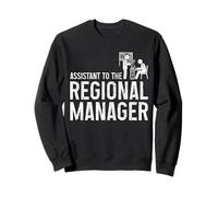 Assistant To The Regional Manager Office Workplace Work Sweatshirt