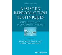 Assisted Reproduction Techniques: Challenges and Management Options