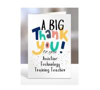 Assistive Technology Training Teacher card, Thank You, Thanks, Thankyou, Miss you Goodbye, Farewell, Gifts for men, women, presents for Christmas, female, male, A5-150_15