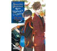 Associate Professor Akira Takatsuki's Conjecture, Vol. 7 (light novel): What Sleeps Beneath the Story