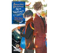 Associate Professor Akira Takatsuki's Conjecture, Vol. 7 (light novel): What Sleeps Beneath the Story