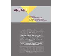 Associated Regional Chronologies for the Ancient Near East and the Eastern Mediterranean: History & Philology: 3 (Arcane)