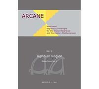 Associated Regional Chronologies for the Ancient Near East and the Eastern Mediterranean: Tigridian Region: 5 (Arcane)