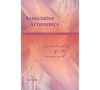 Associative Economics: Spiritual Activity for the Common Good