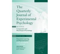 Associative Learning and Representation: An EPS Workshop for N.J. Mackintosh : A Special Issue of the Quarterly Journal of Experimental Psychology, Section B