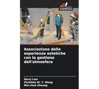 Associazione delle esperienze estetiche con la gestione dell'atmosfera