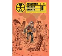 Assorted Crisis Events Volume 1