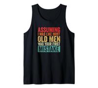 Assuming I was Like Most Old Men Gym Tank Top