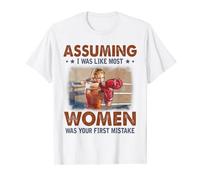 Assuming I Was Like Most Women Was Your First Mistake Boxing T-Shirt