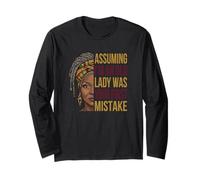 Assuming I'm an Old Lady was Your First Mistake Funny Woman Long Sleeve T-Shirt