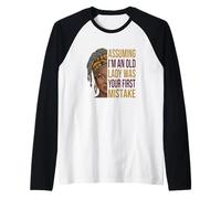 Assuming I'm an Old Lady was Your First Mistake Funny Woman Raglan Baseball Tee