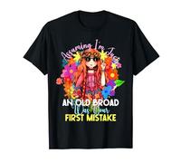 Assuming I'm Just An Old Broad Lady Hippie Flower Child 60's T-Shirt