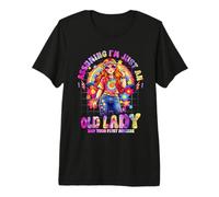 Assuming I'm Just an Old Lady was Your First Mistake Hippie Premium T-Shirt