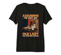 Assuming I'm Just an Old Lady was Your First Mistake Veteran Premium T-Shirt