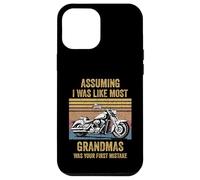 Assuming Like I Was Like Most Grandmas Was Your First Biker Case for iPhone 12 Pro Max