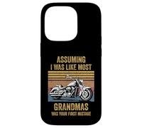 Assuming Like I Was Like Most Grandmas Was Your First Biker Case for iPhone 14 Pro
