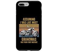 Assuming Like I Was Like Most Grandmas Was Your First Biker Case for iPhone 7 Plus/8 Plus