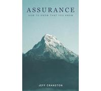 Assurance: How to Know That You Know