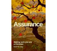 Assurance: Making sure you are a Christian (Biblical Studies)