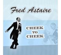 Astaire,Fred - Cheek to Cheek
