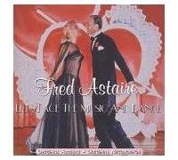 Astaire, Fred - Let's Face The Music And Dance